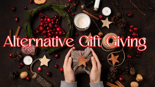 Alternative Gift Giving Guide