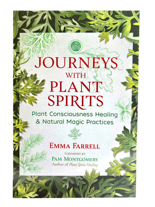 Journeys With Plant Spirits